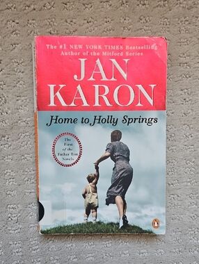 Home to Holly Springs By Jan Karon- Paperback